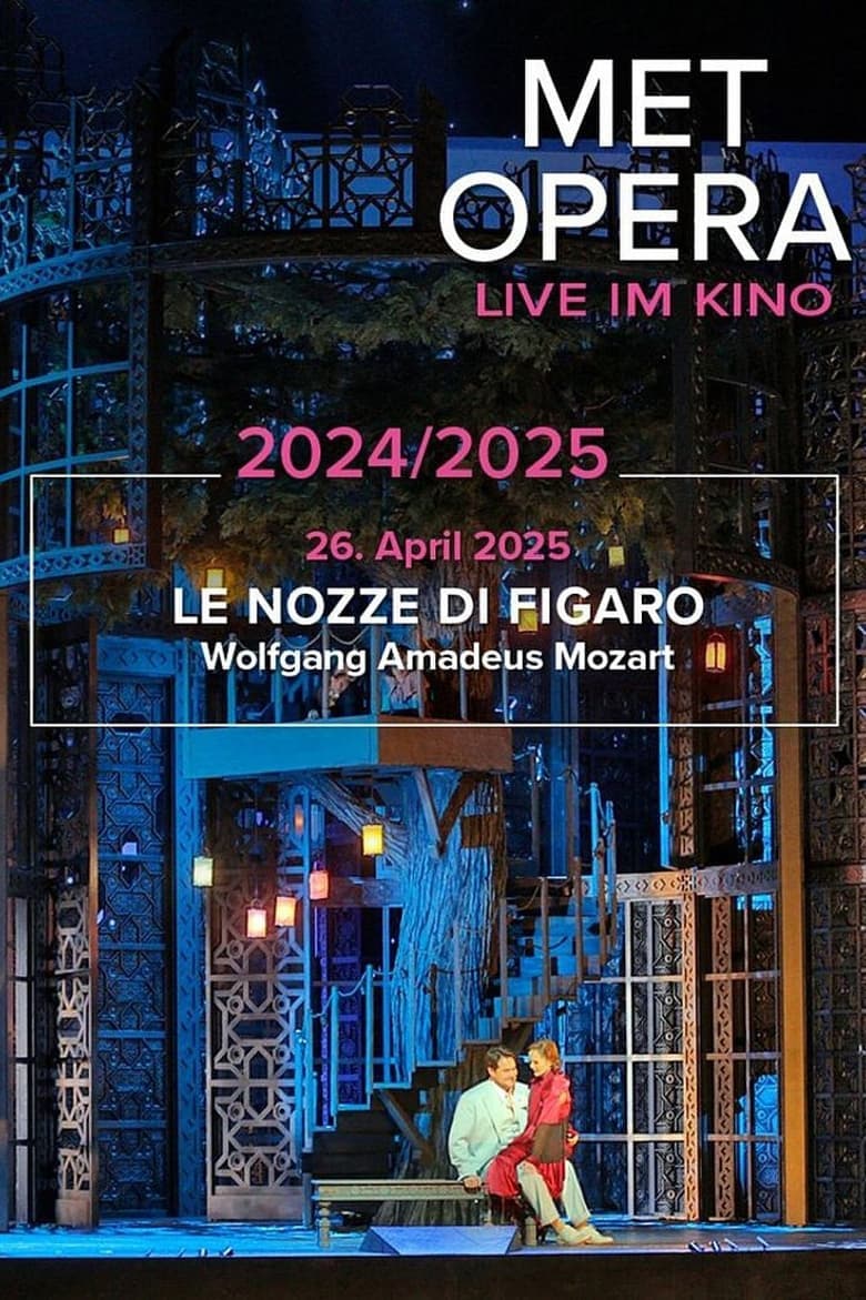 The Metropolitan Opera: Le Nozze di Figaro poster